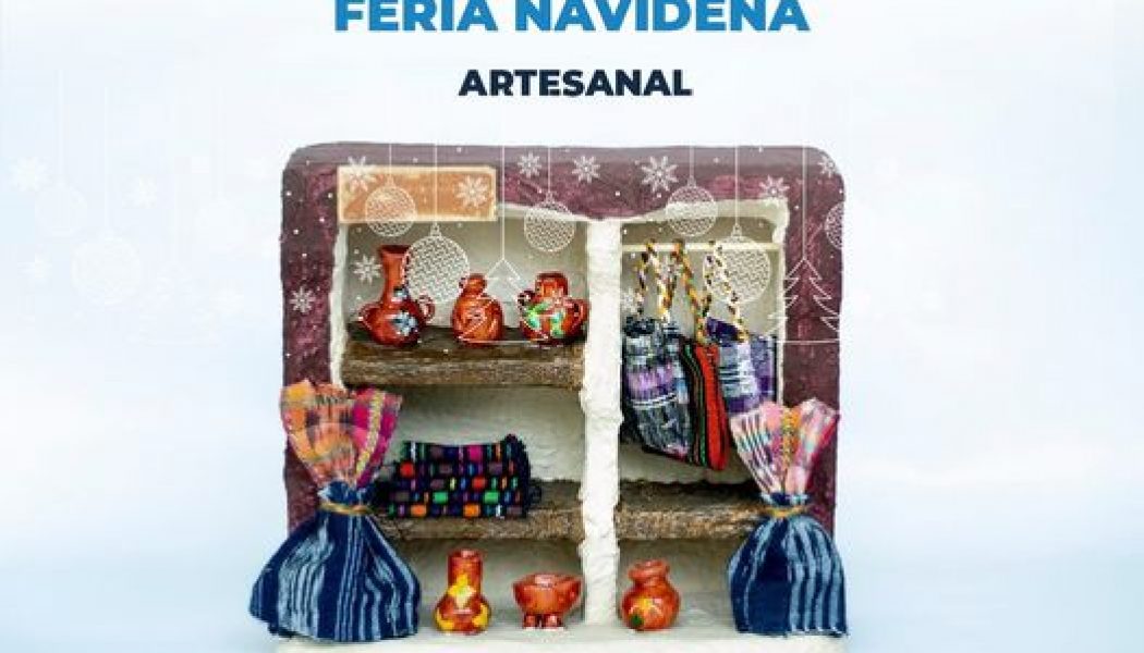 Feria Navideña Artesanal – Mi Pueblo, Mi Producto